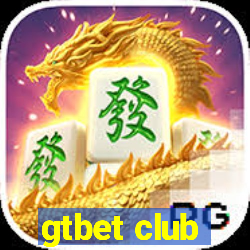 gtbet club